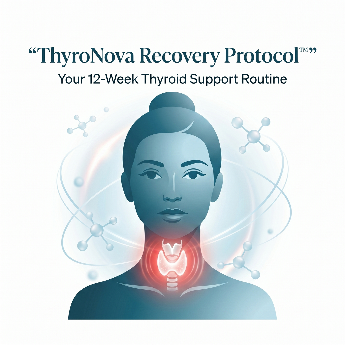 ThyroNova Recovery Protocol™
